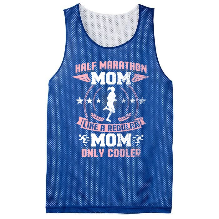 Half Marathon Mom Like A Regular Mom Only Cooler Funny Gift Mesh Reversible Basketball Jersey Tank