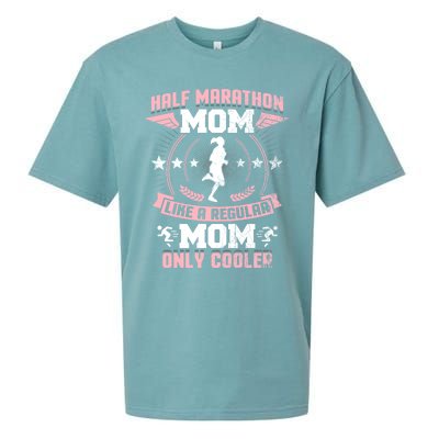 Half Marathon Mom Like A Regular Mom Only Cooler Funny Gift Sueded Cloud Jersey T-Shirt