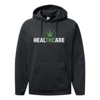 Healthcare Medical Marijuana Weed Leaf Funny Happy 420 Day Performance Fleece Hoodie