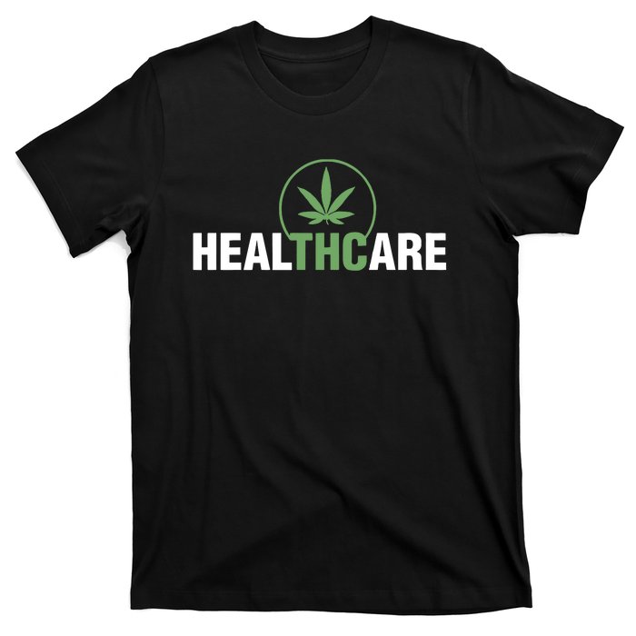 Healthcare Medical Marijuana Weed Leaf Funny Happy 420 Day T-Shirt