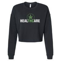 Healthcare Medical Marijuana Weed Leaf Funny Happy 420 Day Cropped Pullover Crew