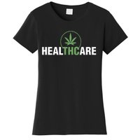 Healthcare Medical Marijuana Weed Leaf Funny Happy 420 Day Women's T-Shirt