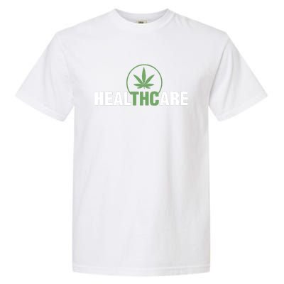 Healthcare Medical Marijuana Weed Leaf Funny Happy 420 Day Garment-Dyed Heavyweight T-Shirt