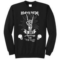 Heavy Metal Music Is Gods Apology Funny Pun Gift Tall Sweatshirt