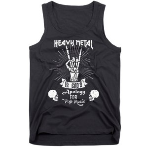 Heavy Metal Music Is Gods Apology Funny Pun Gift Tank Top