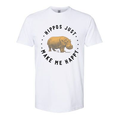 Hippos Make Me Happy Funny Hippopotamus Hippo Lover Softstyle® CVC T-Shirt