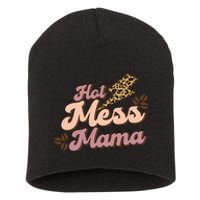 Hot Mess Mama Coffee Lovers Short Acrylic Beanie