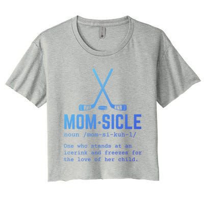 Hockey Mom Momsicle Definition Cute Gift Women's Crop Top Tee