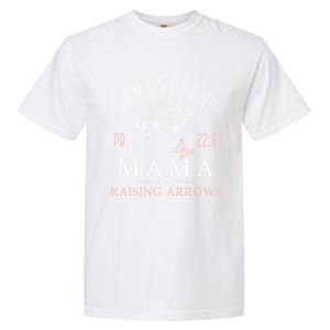 Homeschool Mama Mom Raising Arrows MotherS Day Funny Gift Garment-Dyed Heavyweight T-Shirt