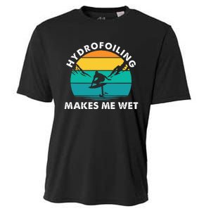 Hydrofoiling Makes Me Wet Funny Hydrofoil Surfing Cooling Performance Crew T-Shirt