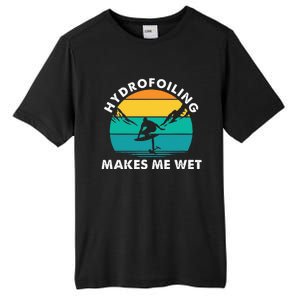 Hydrofoiling Makes Me Wet Funny Hydrofoil Surfing Tall Fusion ChromaSoft Performance T-Shirt