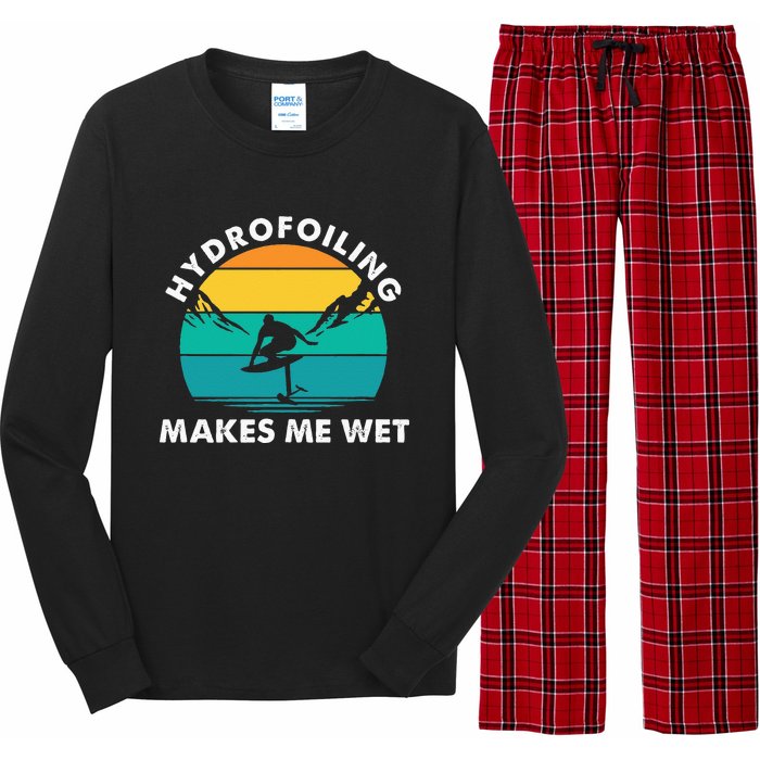 Hydrofoiling Makes Me Wet Funny Hydrofoil Surfing Long Sleeve Pajama Set