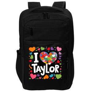 Heart My Name Is Taylor First Name I Love Taylor Impact Tech Backpack