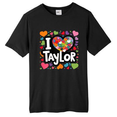 Heart My Name Is Taylor First Name I Love Taylor Tall Fusion ChromaSoft Performance T-Shirt