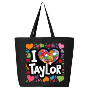 Heart My Name Is Taylor First Name I Love Taylor 25L Jumbo Tote