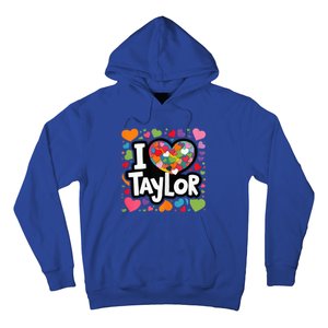 Heart My Name Is Taylor First Name I Love Taylor Hoodie