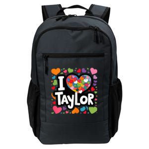 Heart My Name Is Taylor First Name I Love Taylor Daily Commute Backpack