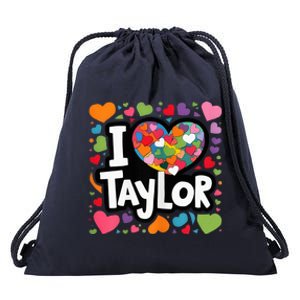 Heart My Name Is Taylor First Name I Love Taylor Drawstring Bag