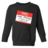 Hello My Name Is Inigo Montoya Toddler Sweatshirt