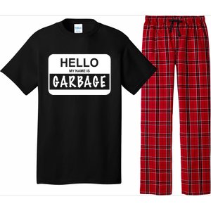 Hello My Name Is Garbage Pajama Set