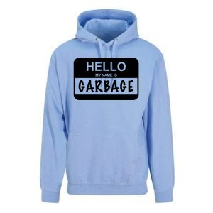 Hello My Name Is Garbage Unisex Surf Hoodie