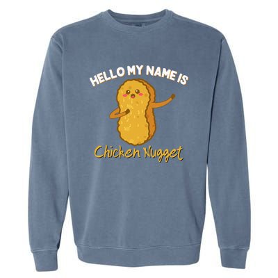 Hello My Name Is Chicken Nugget Costume Kids Chicken Garment-Dyed Sweatshirt