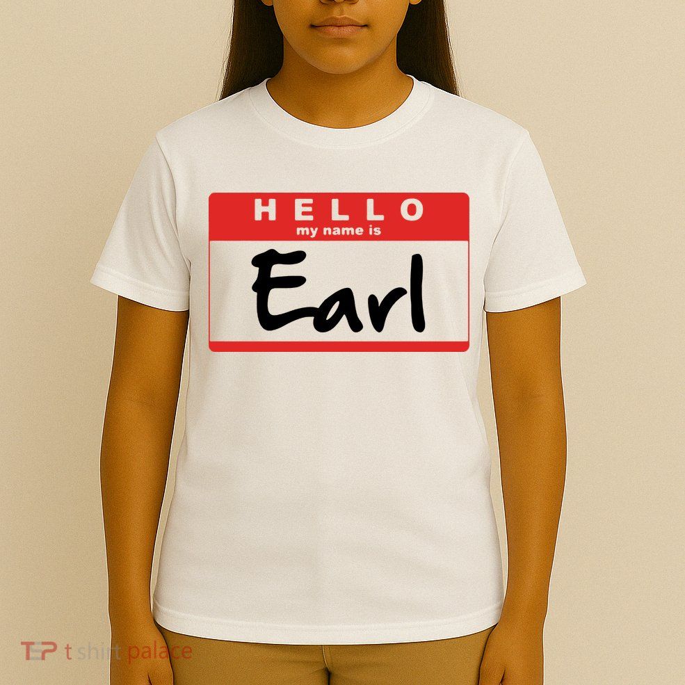Hello My Name Is Earl T-Shirt