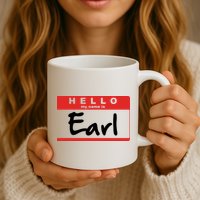 Hello My Name Is Earl Mug