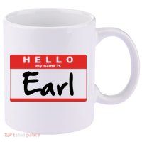 Hello My Name Is Earl 11oz C Handle Ceramic Mug