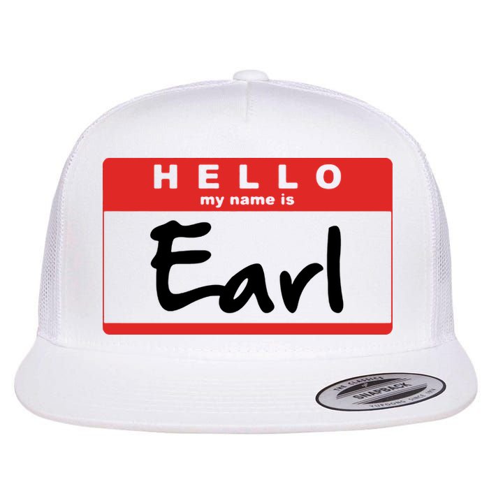 Hello My Name Is Earl Flat Bill Trucker Hat