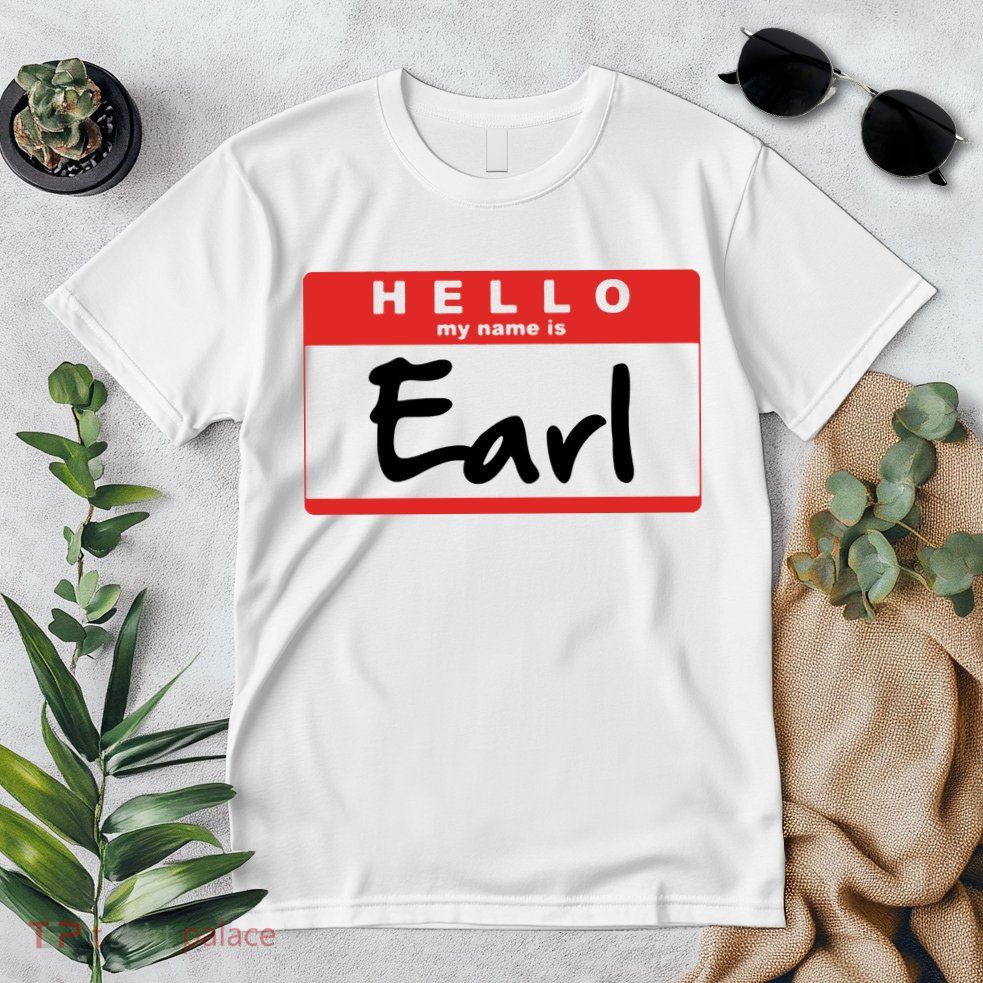 Hello My Name Is Earl Premium T-Shirt