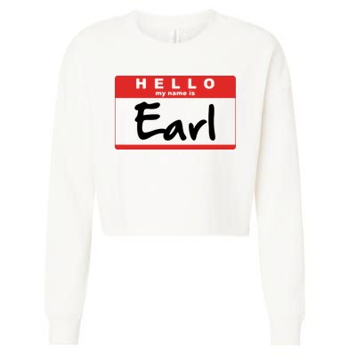 Hello My Name Is Earl Cropped Pullover Crew