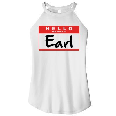 Hello My Name Is Earl Women's Perfect Tri Rocker Tank
