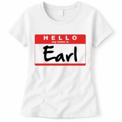 Hello My Name Is Earl Womens T-Shirt