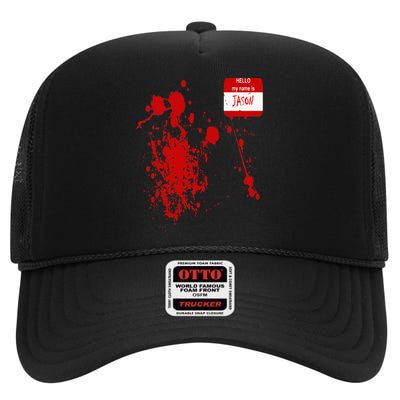 Hello My Name Is Jason Funny Halloween Costume High Crown Mesh Back Trucker Hat