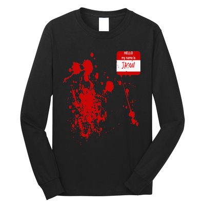 Hello My Name Is Jason Funny Halloween Costume Long Sleeve Shirt