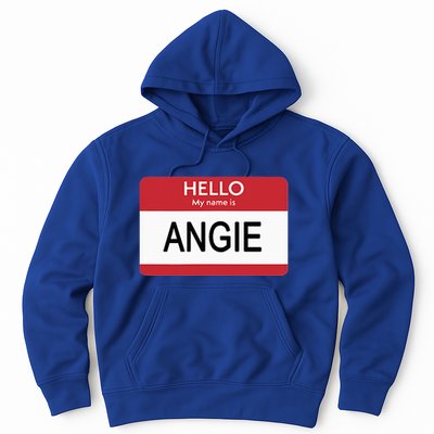 Hello My Name Is Angie Name Tag Hoodie