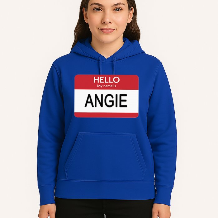 Hello My Name Is Angie Name Tag Hoodie