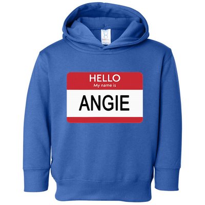 Hello My Name Is Angie Name Tag Toddler Hoodie