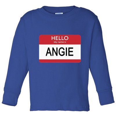 Hello My Name Is Angie Name Tag Toddler Long Sleeve Shirt