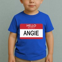 Hello My Name Is Angie Name Tag Toddler T-Shirt