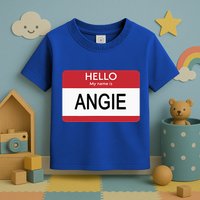 Hello My Name Is Angie Name Tag Toddler T-Shirt