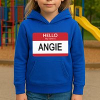 Hello My Name Is Angie Name Tag Kids Hoodie
