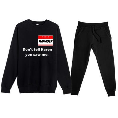 Hello My Name Is Ager Im With Karen Couples Costume Meaningful Gift Premium Crewneck Sweatsuit Set