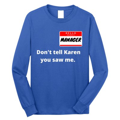 Hello My Name Is Ager Im With Karen Couples Costume Meaningful Gift Long Sleeve Shirt