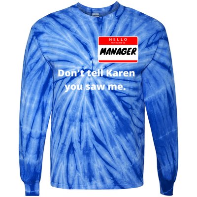 Hello My Name Is Ager Im With Karen Couples Costume Meaningful Gift Tie-Dye Long Sleeve Shirt