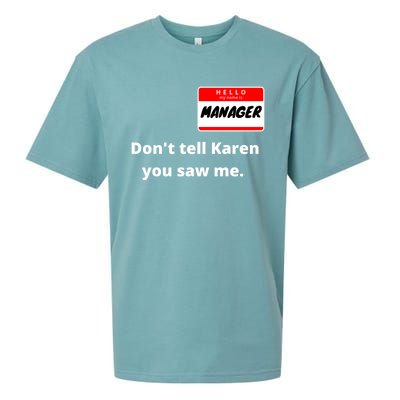 Hello My Name Is Ager Im With Karen Couples Costume Meaningful Gift Sueded Cloud Jersey T-Shirt