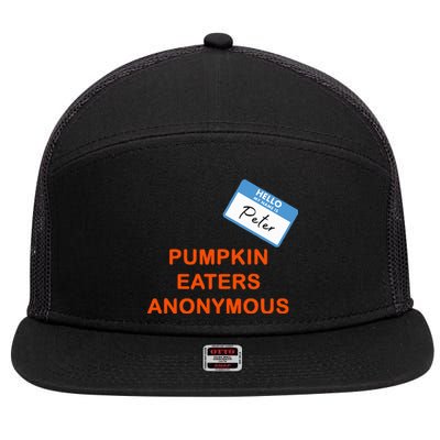 Hello My Name Is Peter Pumpkin Eaters Anonymous 7 Panel Mesh Trucker Snapback Hat