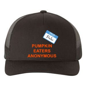 Hello My Name Is Peter Pumpkin Eaters Anonymous Yupoong Adult 5-Panel Trucker Hat