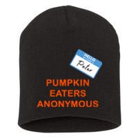 Hello My Name Is Peter Pumpkin Eaters Anonymous Short Acrylic Beanie